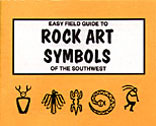 EASY FIELD GUIDE TO ROCK ART SYMBOLS OF THE SOUTHWEST