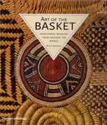 ART OF THE BASKET - Traditional Basketry from Around the World