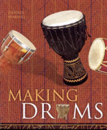 MAKING DRUMS